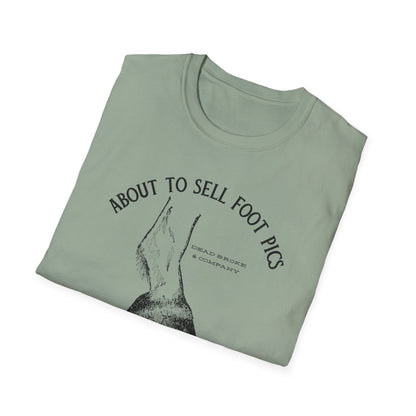 Selling foot pics-Unisex Softstyle T-Shirt