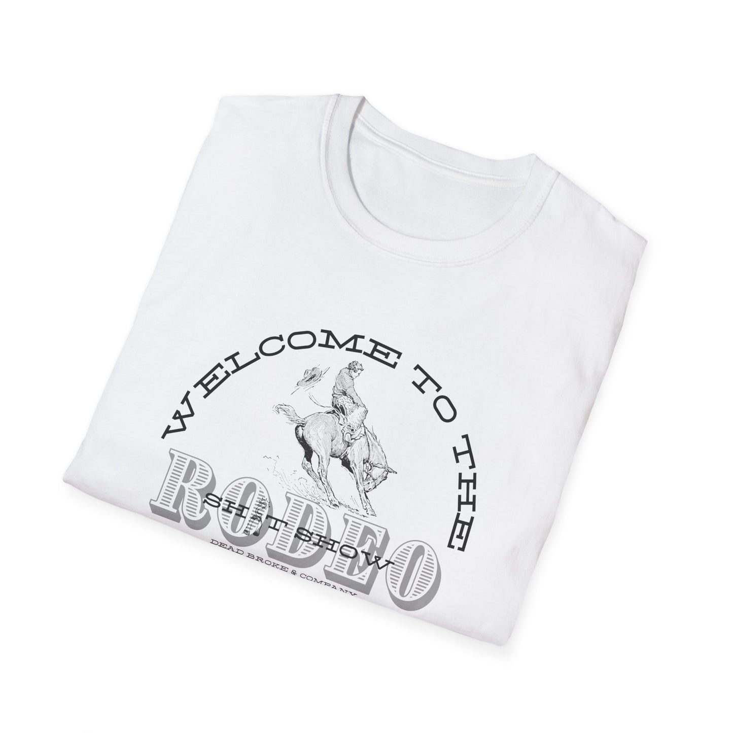 Sh*t show rodeo-Unisex Softstyle T-Shirt