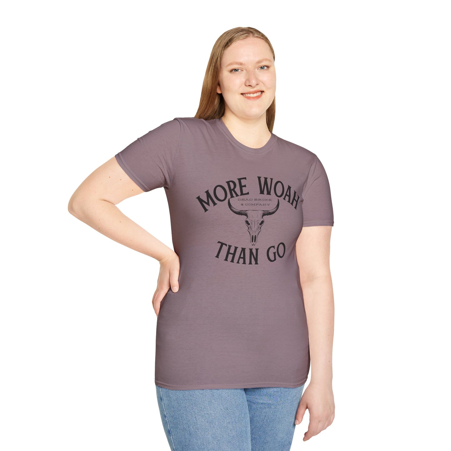 More woah than go-Unisex Softstyle T-Shirt