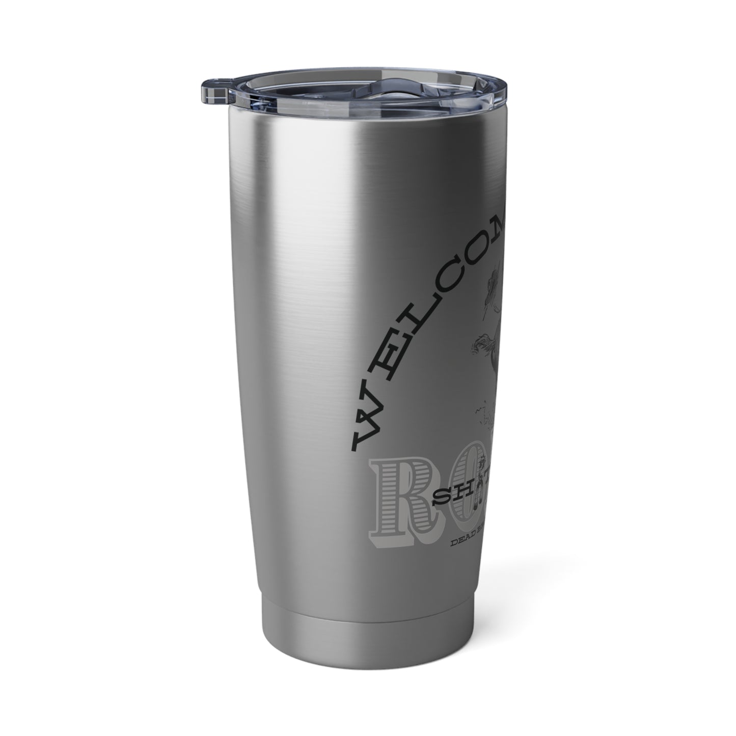 Sh*t Show Rodeo-Vagabond 20oz Tumbler