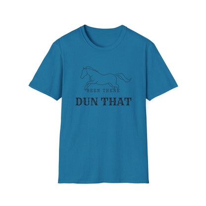 Been there dun that-Unisex Softstyle T-Shirt