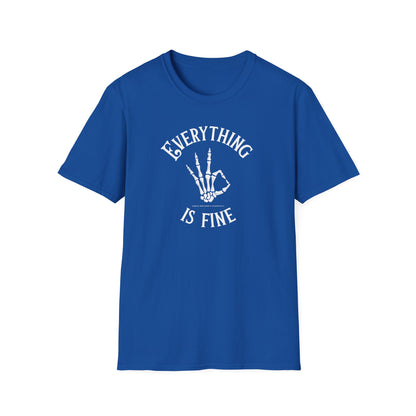 Everything is fine-Unisex Softstyle T-Shirt