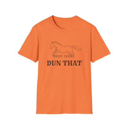 Been there dun that-Unisex Softstyle T-Shirt