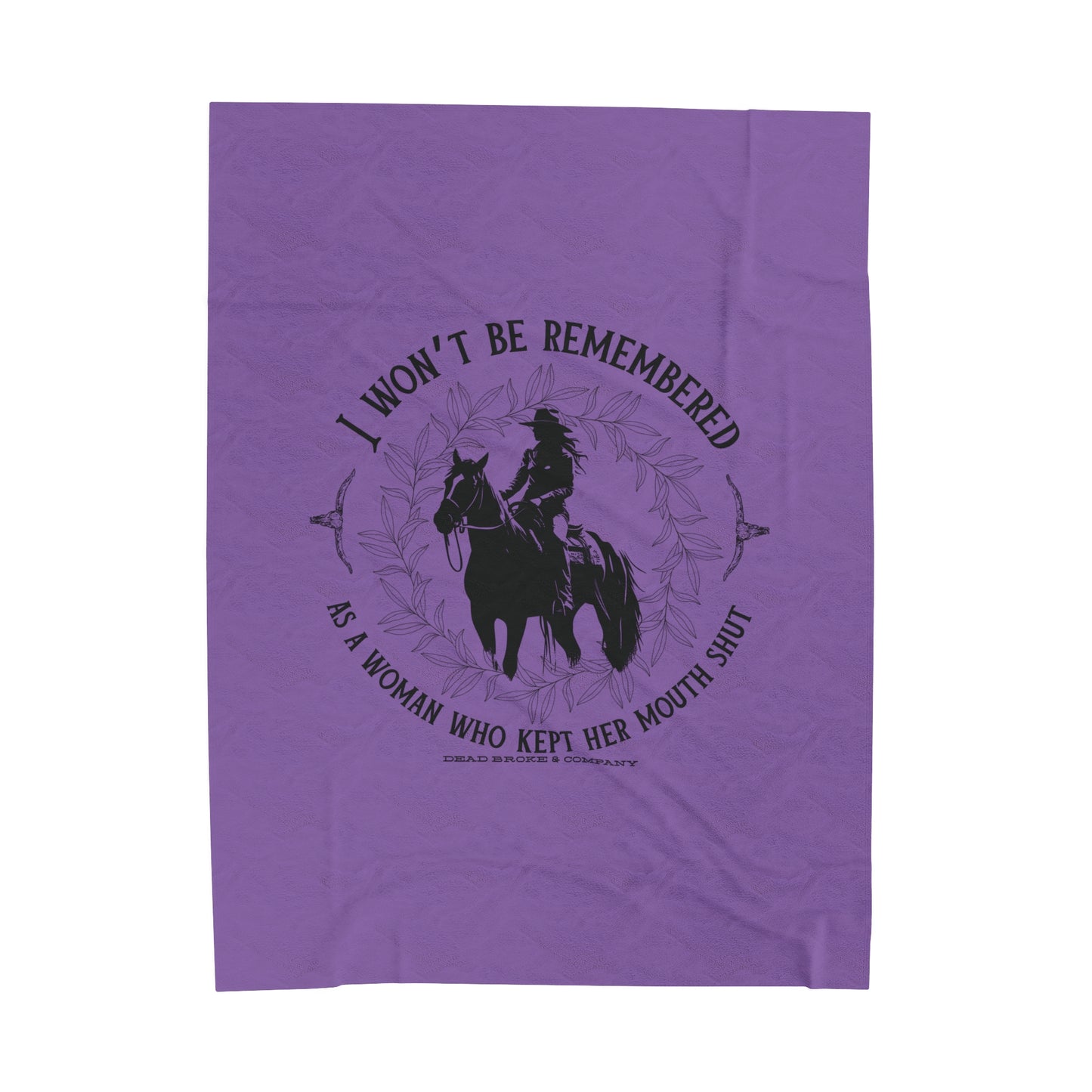 Won’t be remembered as a woman who kept her mouth shut-Velveteen Plush Blanket