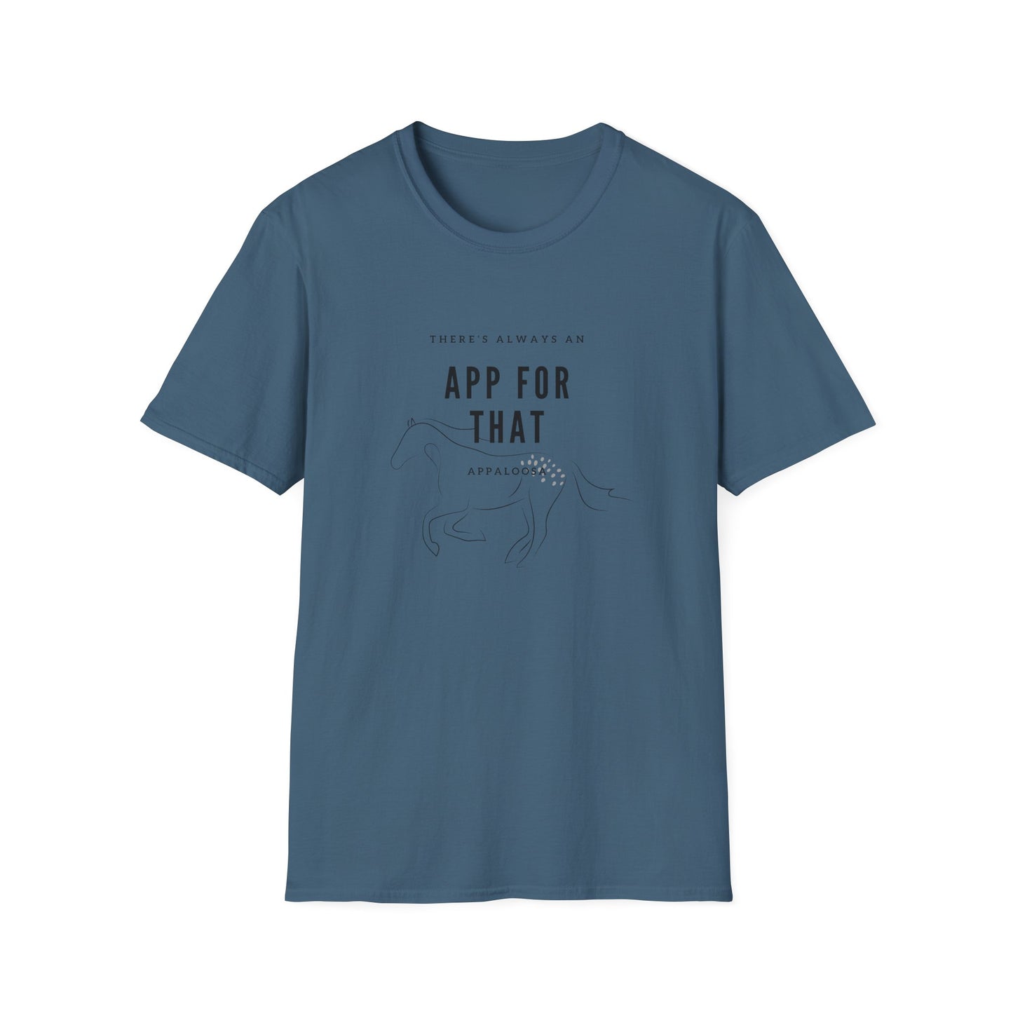 There’s an app for that-Unisex Softstyle T-Shirt