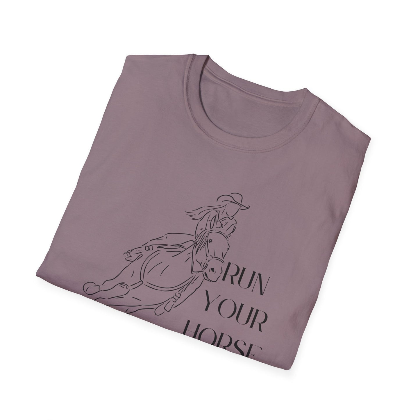 Run your horse-Unisex Softstyle T-Shirt