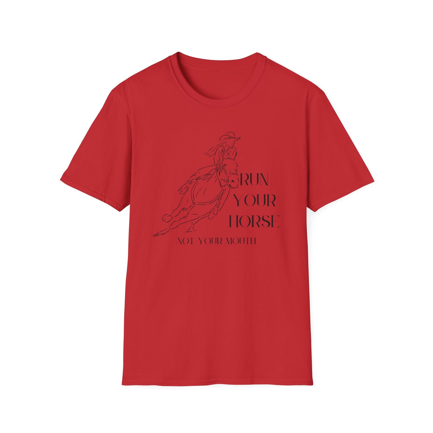 Run your horse-Unisex Softstyle T-Shirt