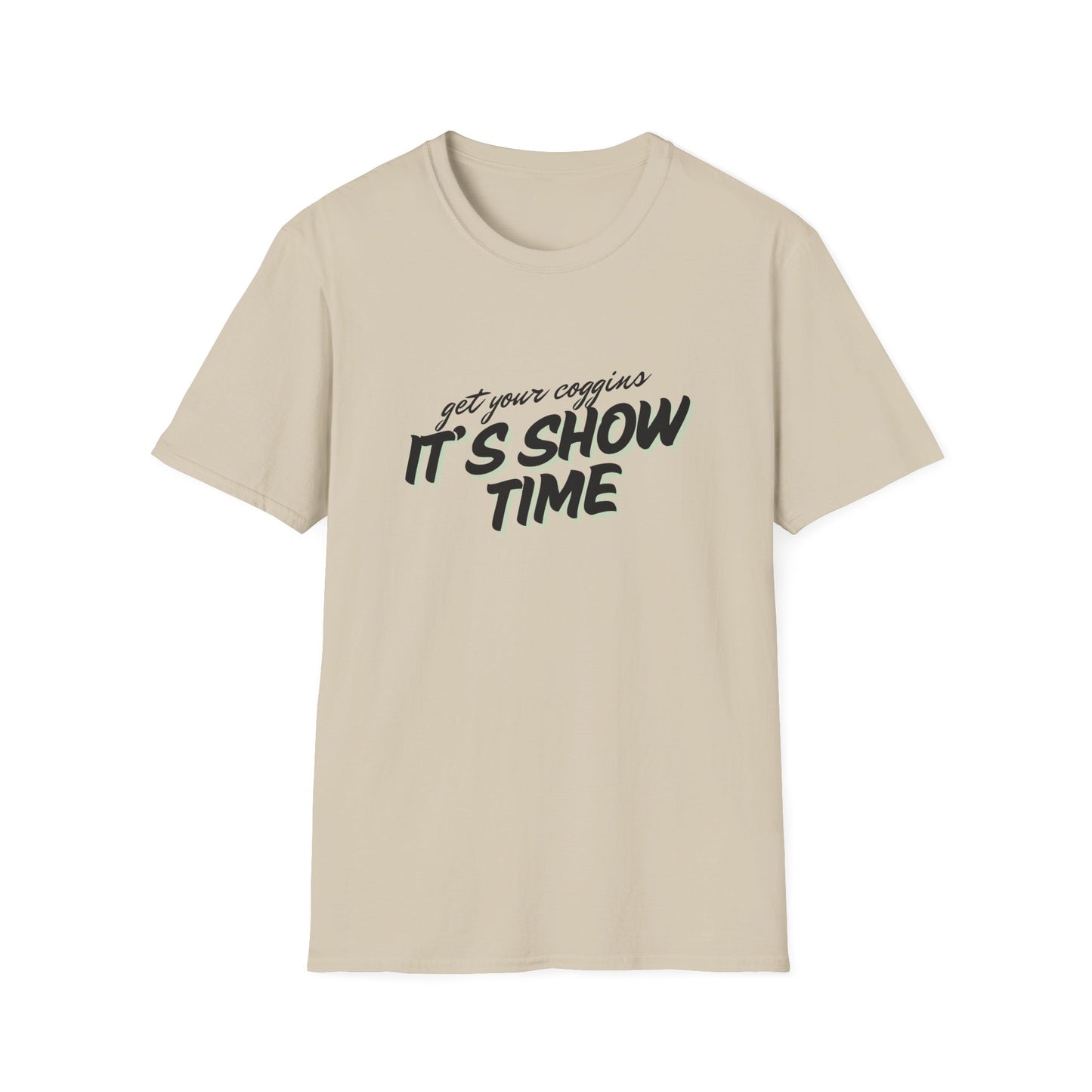 It’s show time-Unisex Softstyle T-Shirt