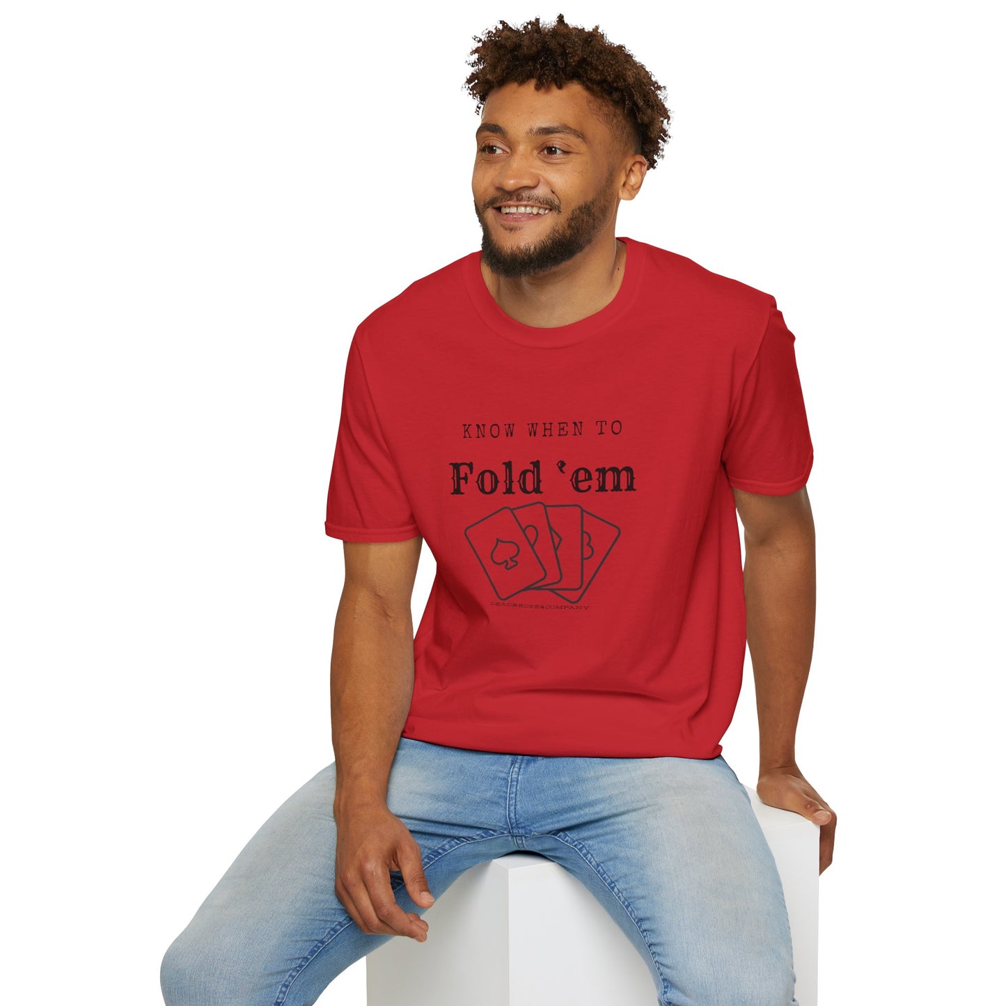 Know when to fold ‘em-Unisex Softstyle T-Shirt