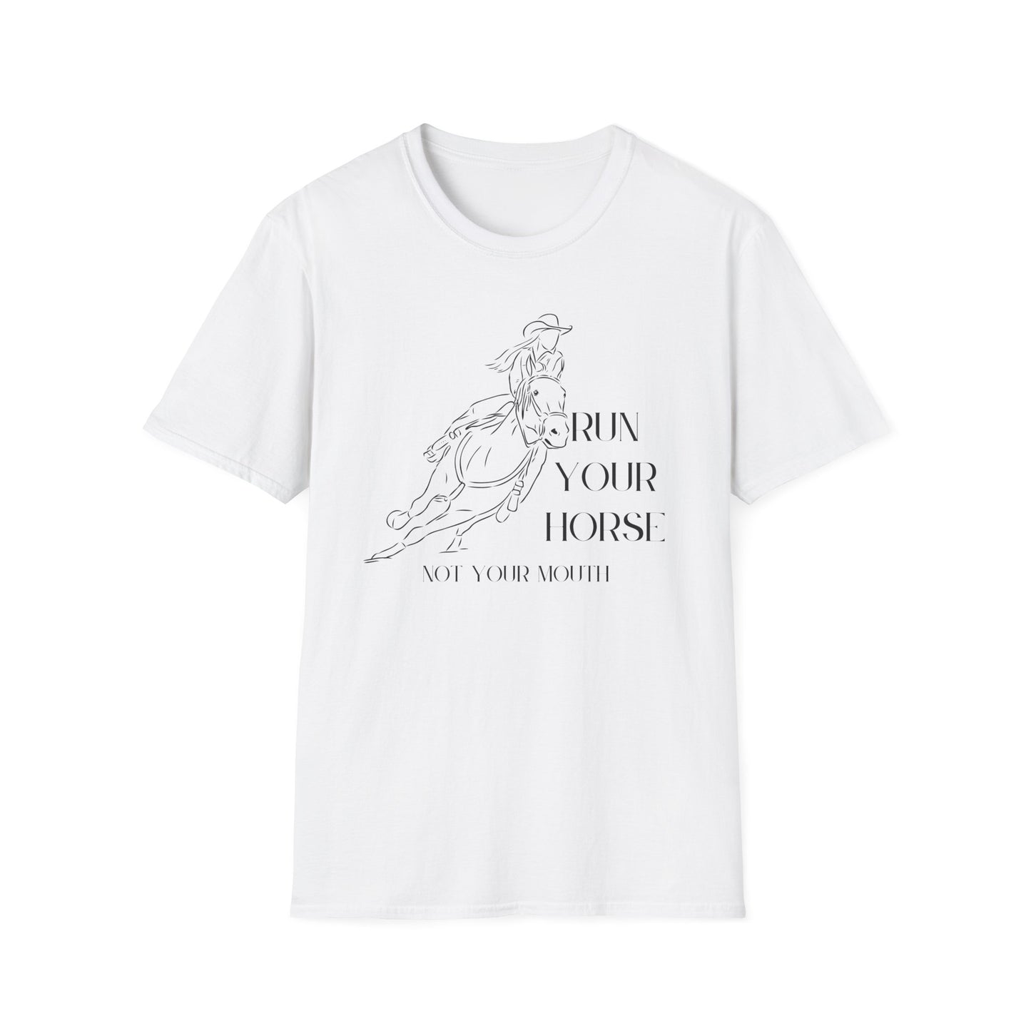 Run your horse-Unisex Softstyle T-Shirt