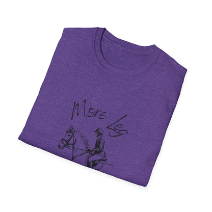 More leg-Unisex Softstyle T-Shirt