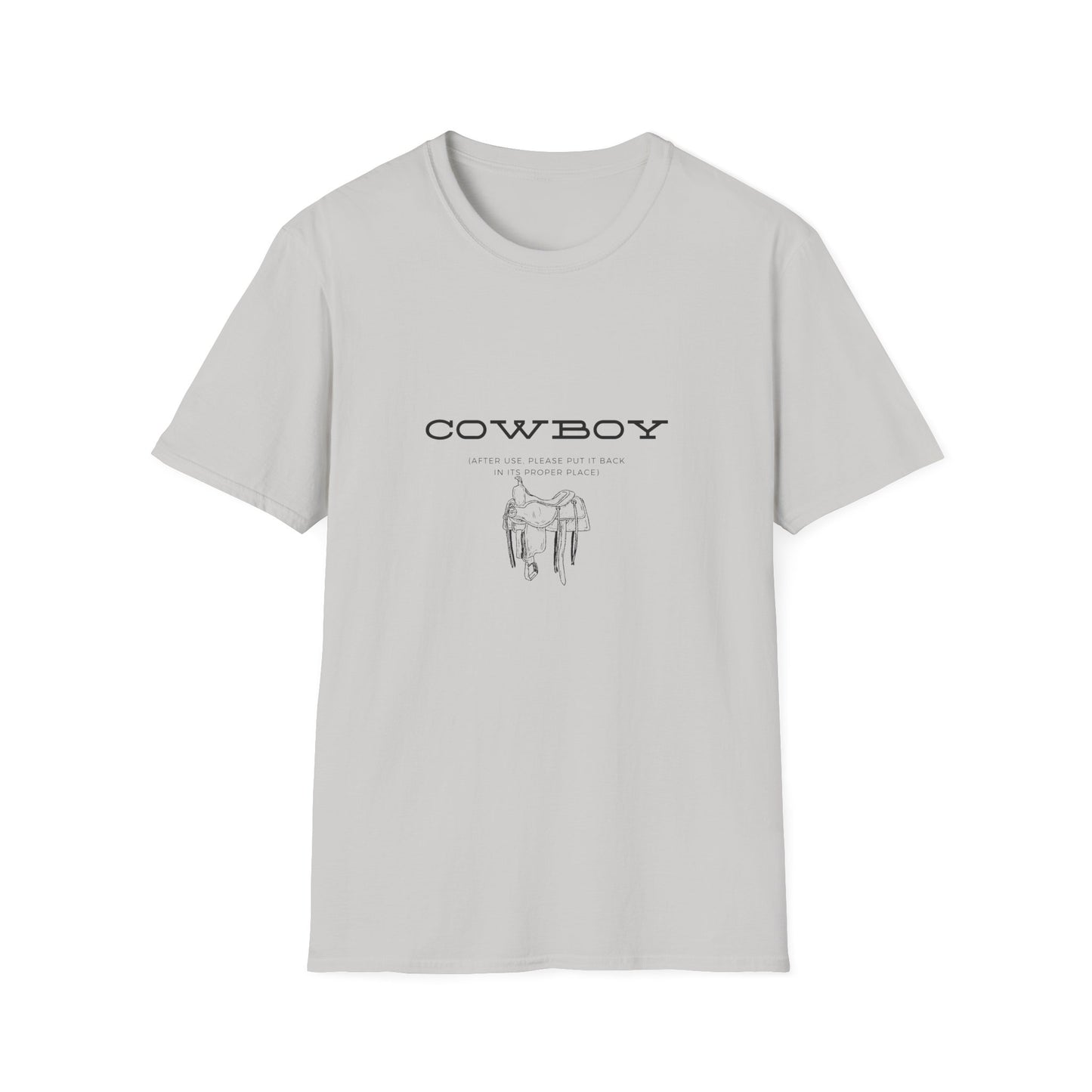 Return cowboy after use-Unisex Softstyle T-Shirt