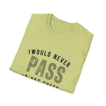 No PPEs please-Unisex Softstyle T-Shirt