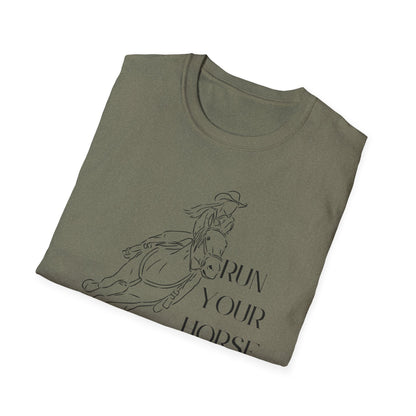 Run your horse-Unisex Softstyle T-Shirt