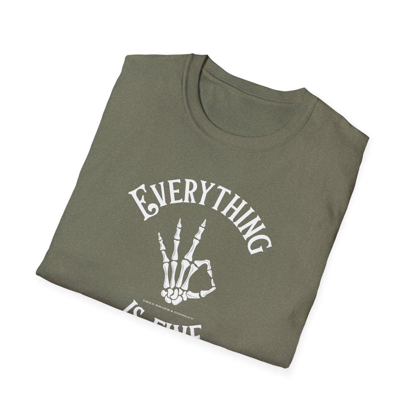 Everything is fine-Unisex Softstyle T-Shirt