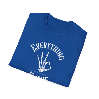 Everything is fine-Unisex Softstyle T-Shirt