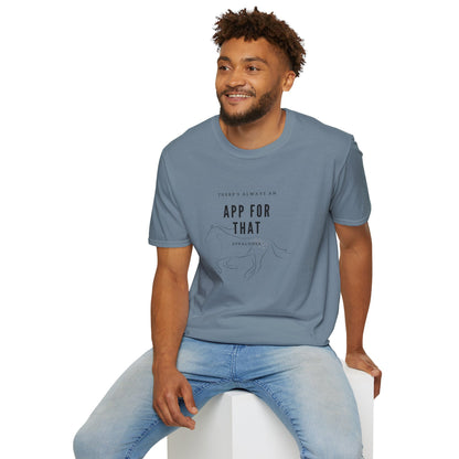 There’s an app for that-Unisex Softstyle T-Shirt