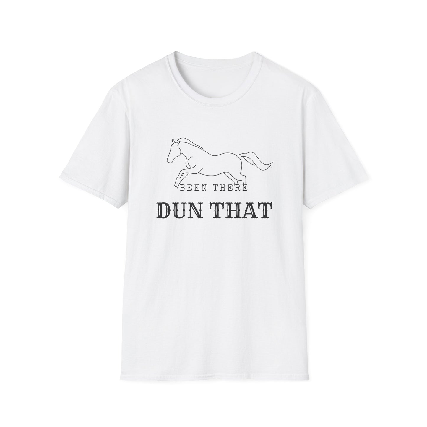 Been there dun that-Unisex Softstyle T-Shirt