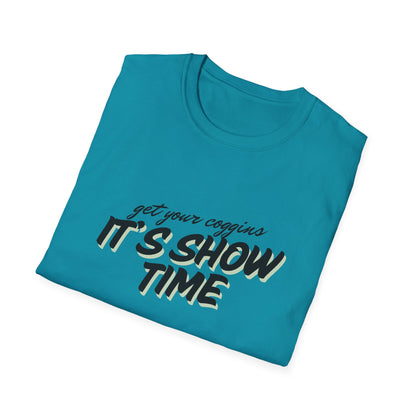 It’s show time-Unisex Softstyle T-Shirt