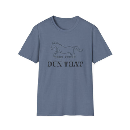 Been there dun that-Unisex Softstyle T-Shirt