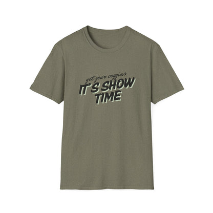 It’s show time-Unisex Softstyle T-Shirt