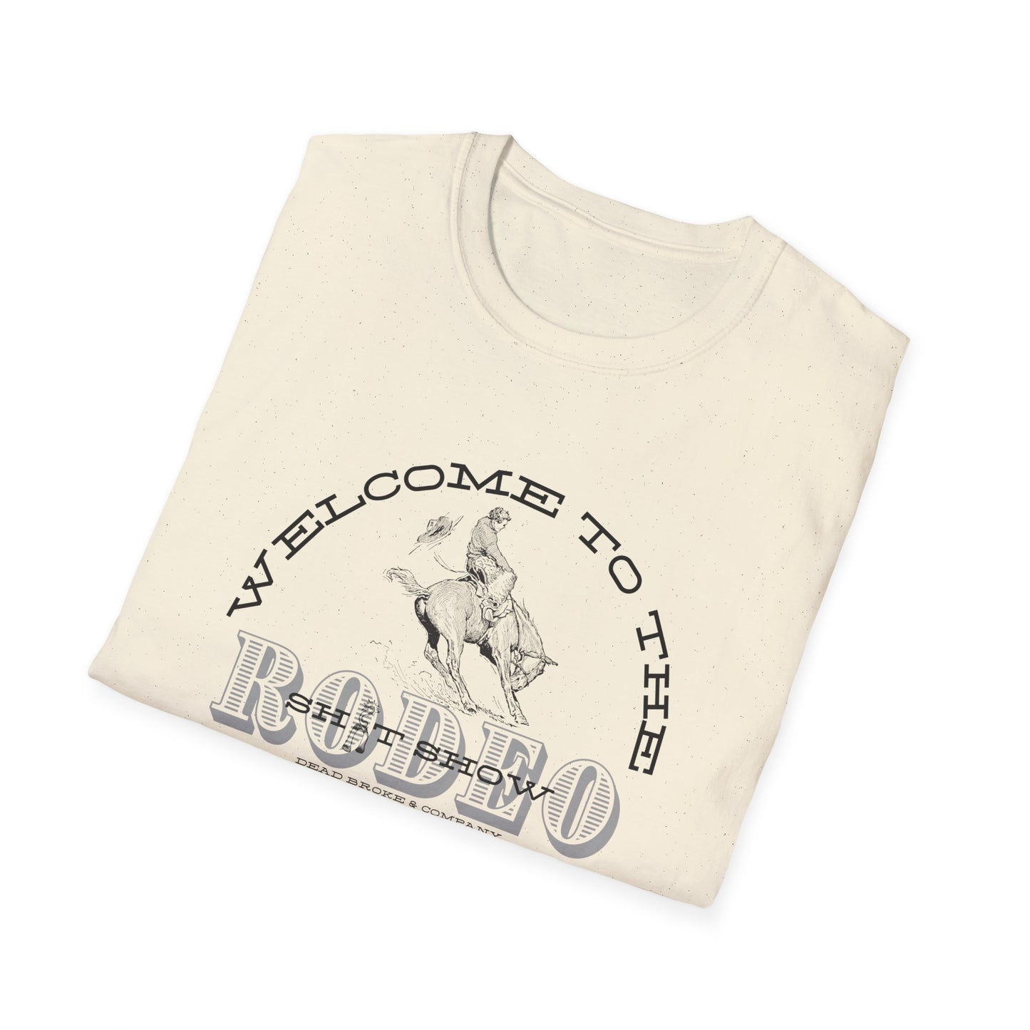 Sh*t show rodeo-Unisex Softstyle T-Shirt