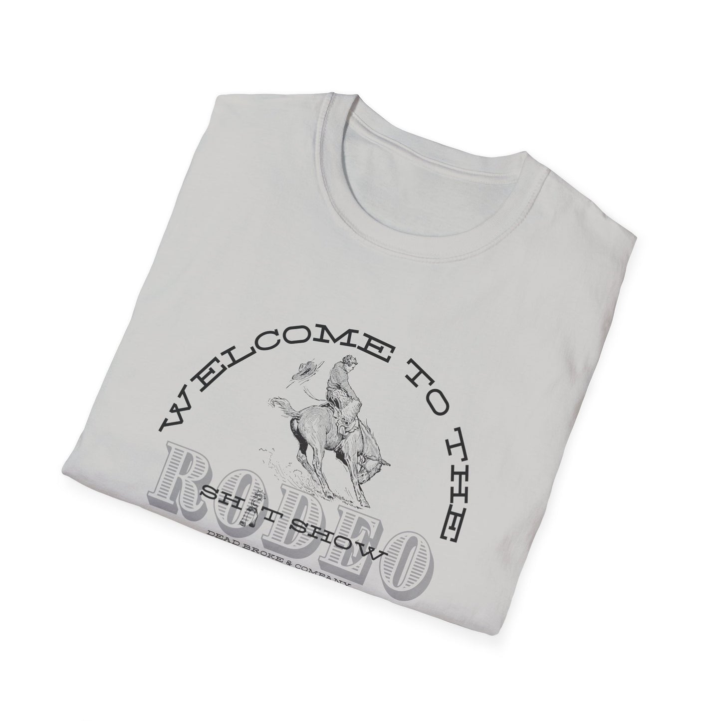 Sh*t show rodeo-Unisex Softstyle T-Shirt