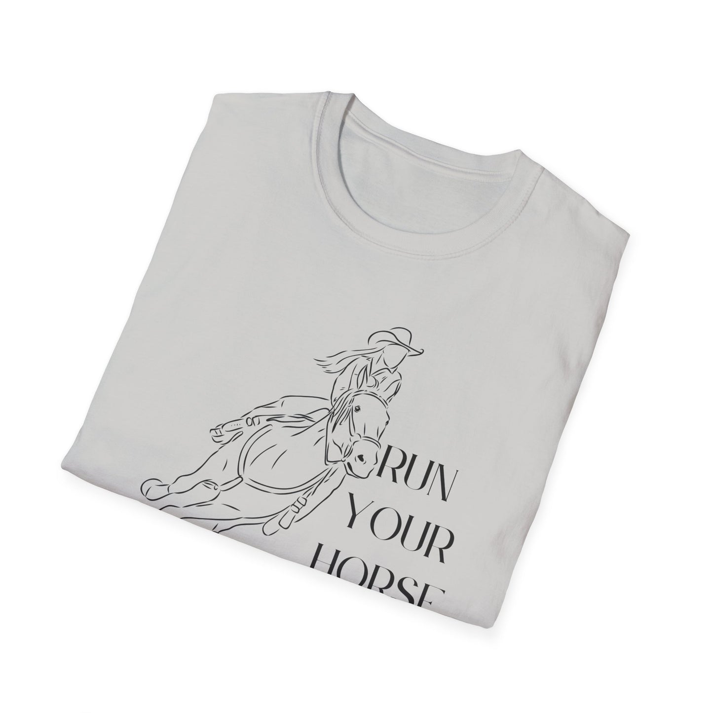 Run your horse-Unisex Softstyle T-Shirt