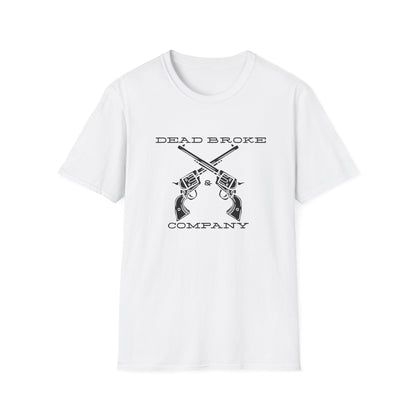 Dead Broke Six Shooters-Unisex Softstyle T-Shirt