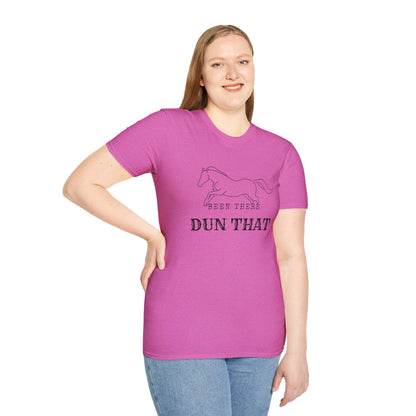 Been there dun that-Unisex Softstyle T-Shirt