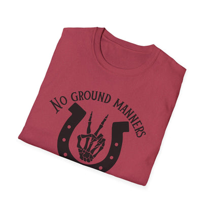 No ground manners-Unisex Softstyle T-Shirt