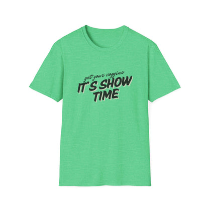 It’s show time-Unisex Softstyle T-Shirt