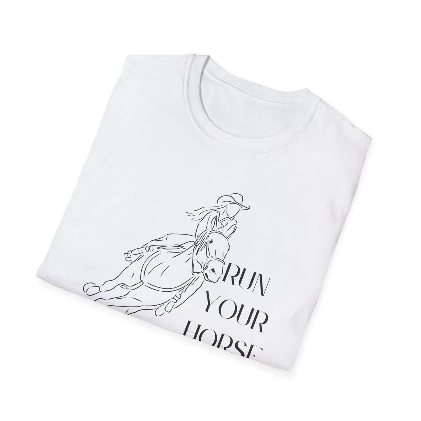 Run your horse-Unisex Softstyle T-Shirt