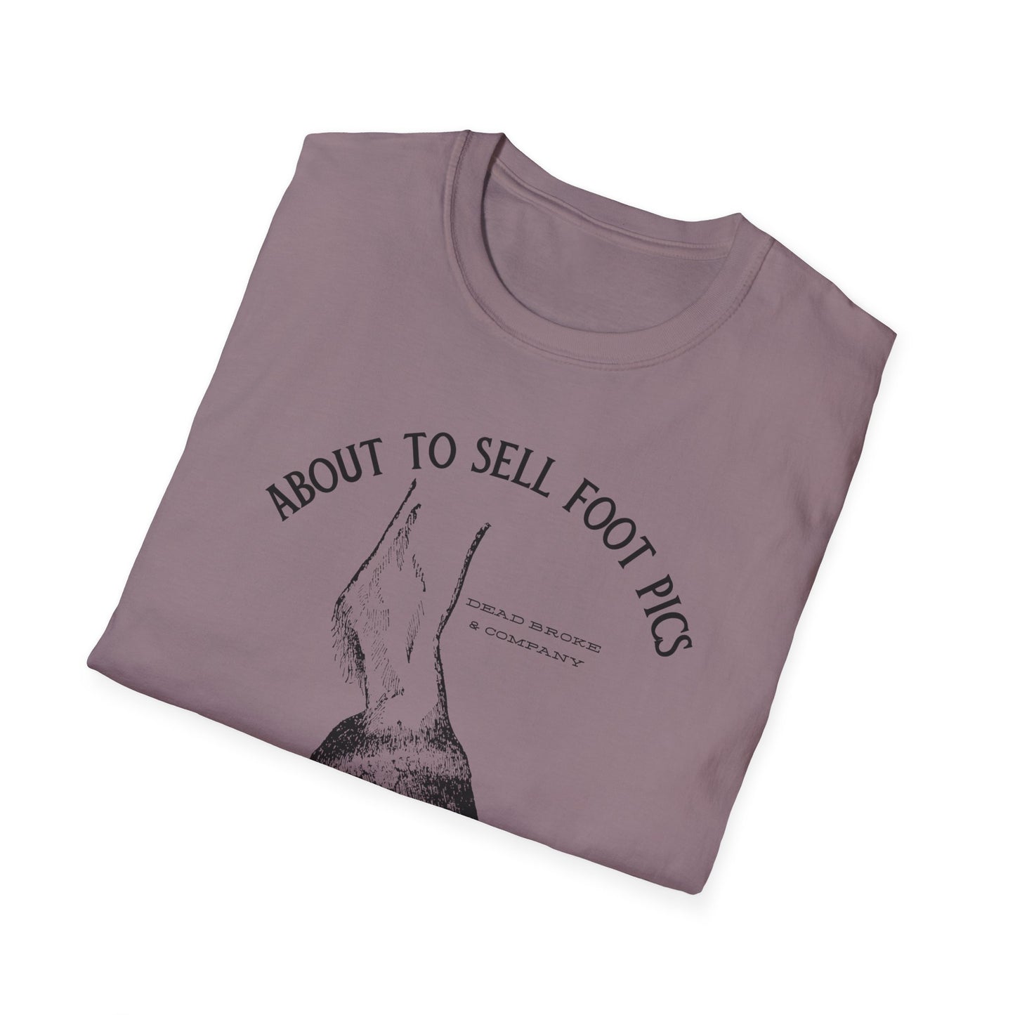 Selling foot pics-Unisex Softstyle T-Shirt