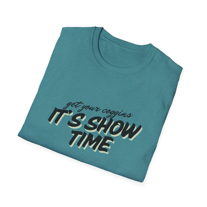 It’s show time-Unisex Softstyle T-Shirt