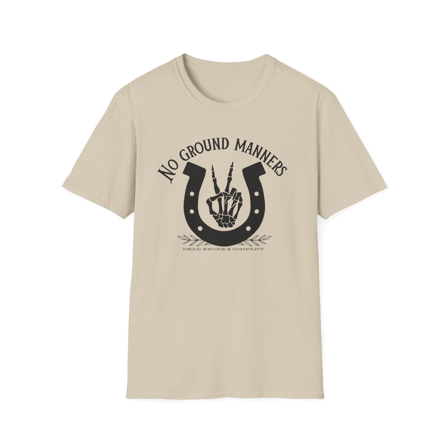 No ground manners-Unisex Softstyle T-Shirt