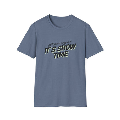 It’s show time-Unisex Softstyle T-Shirt